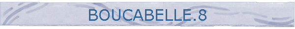 BOUCABELLE.8