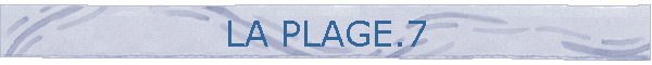 LA PLAGE.7