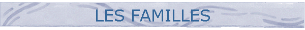 LES FAMILLES