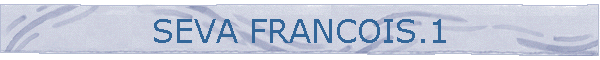 SEVA FRANCOIS.1